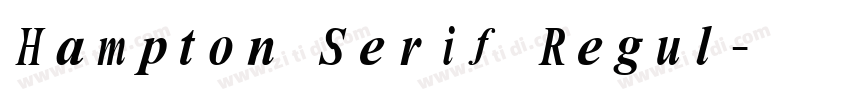 Hampton Serif Regul字体转换